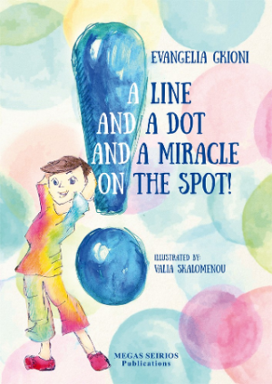 A LINE AND A DOT …AND A MIRACLE ON THE SPOT!