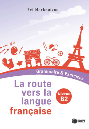 La route vers la langue française  - Grammaire
