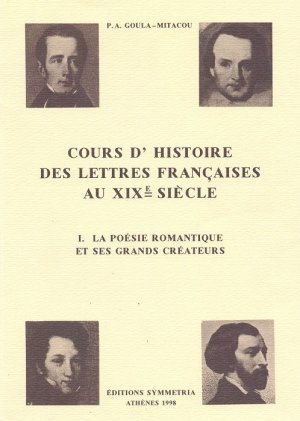 Cours d' histoire des lettres françaises au XIXe siecle